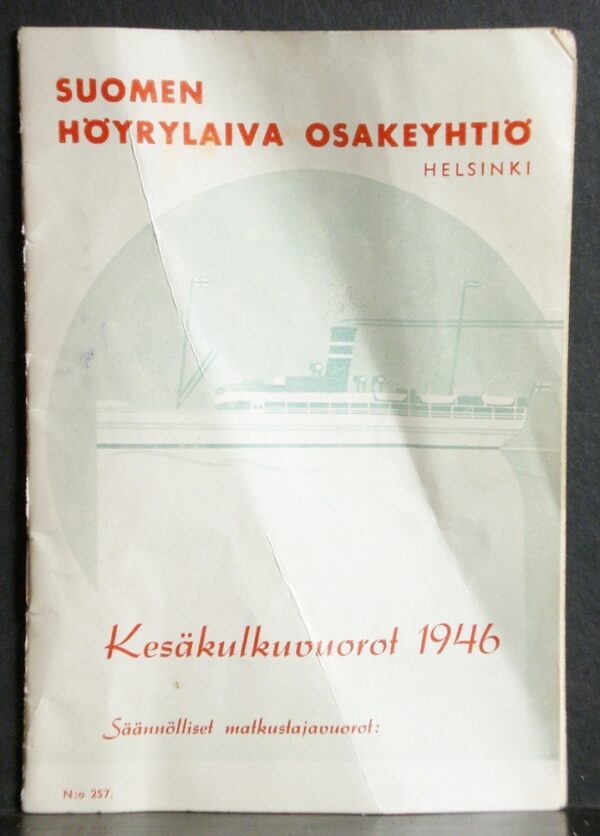 Suomen Höyrylaiva Osakeyhtiö. Helsinki. Kesäkulkuvuorot 1946