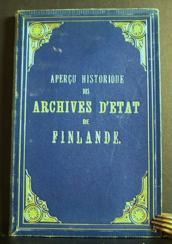 Reinhold Hausen Aperçu Historique des Archives d'état de Finlande (1883)