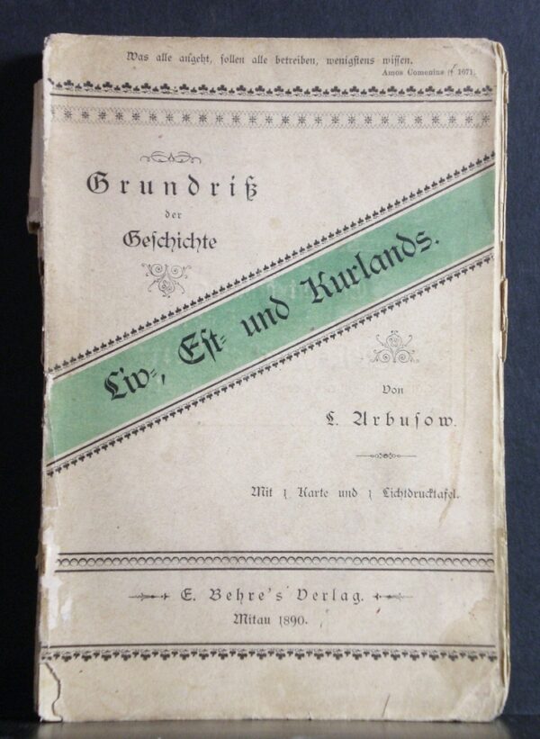 Grundriss der Geschichte Liv- Est- und Kurlands (1890)