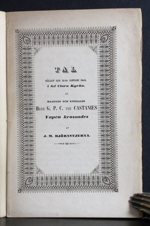 Tal hållet den 14:de Januari 1846, i S:t Clara Kyrka, då Majoren och Riddaren herr G. P.C. von Castanies Vapen krossades af J.M. Björnstjerna
