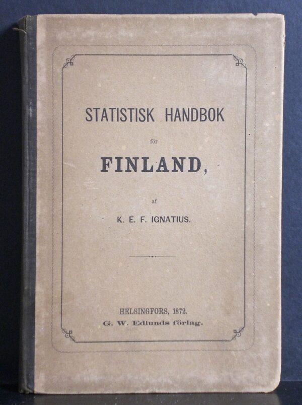 Ignatius, K.E.F.: Statistisk handbok för Finland (1872)