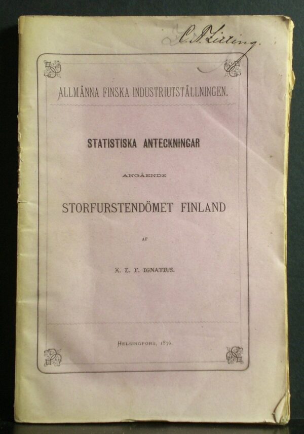 Statistiska anteckningar i anledning af den första finska allmänna utställningen i Helsingfors 1876