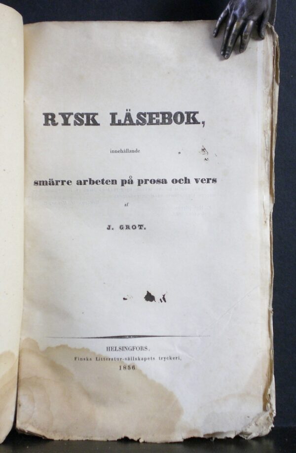 Jakov Grot Rysk läsebok, innehållande smärre arbeten på prosa och vers (1856)
