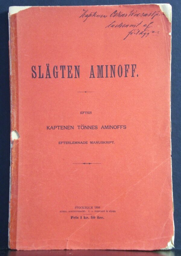 Slägten Aminoff. Efter kaptenen Tönnes Aminoffs efterlemnade manuskript (1898)