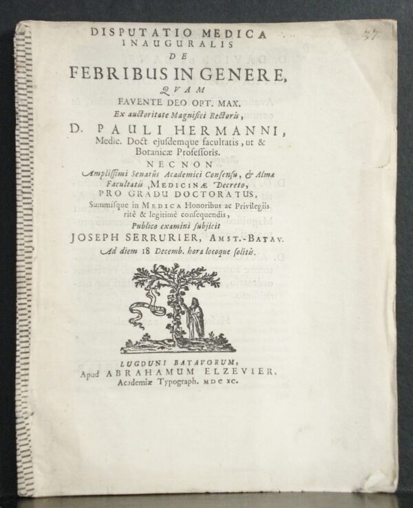 JOSEPH SERRURIER Disputatio medica inauguralis de febribus in genere (1690)