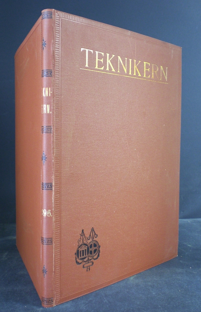 Teknikern 1896. Tidskrift för byggnadskonst, ingeniörvetenskap, maskinbyggnad, geodesi, elektroteknik, teknologi, teknisk undervisning och i sammanhang därmed stående ämnen