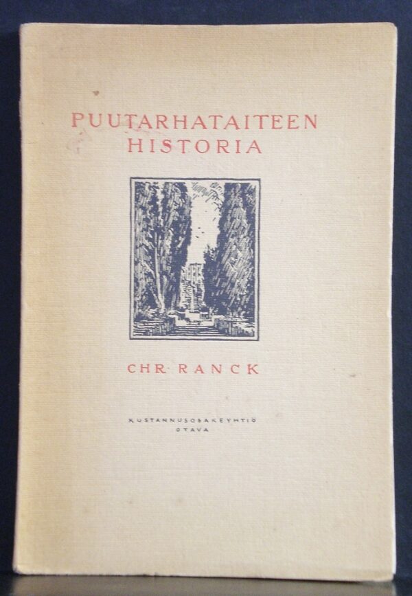 Ranck, Chr.: Puutarhataiteen historia