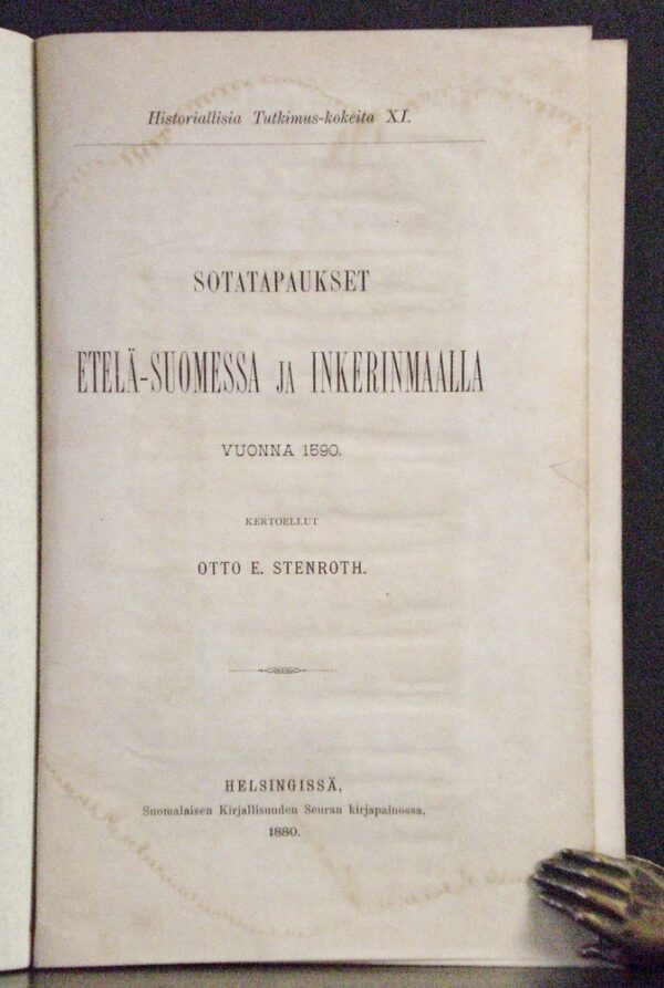 Otto E. Stenroth Sotatapaukset Etelä-Suomessa ja Inkerinmaalla vuonna 1590