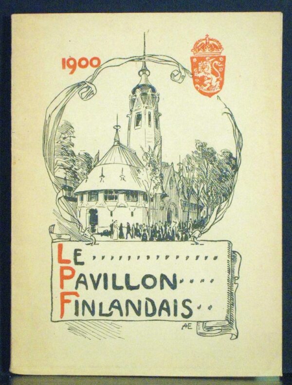 Le Pavillon Finlandais a l´Exposition Universelle de 1900