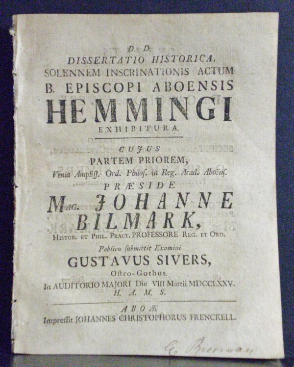 Dissertatio historica, solennem inscrinationis actum b. episcopi Aboensis Hemmingi exhibitura