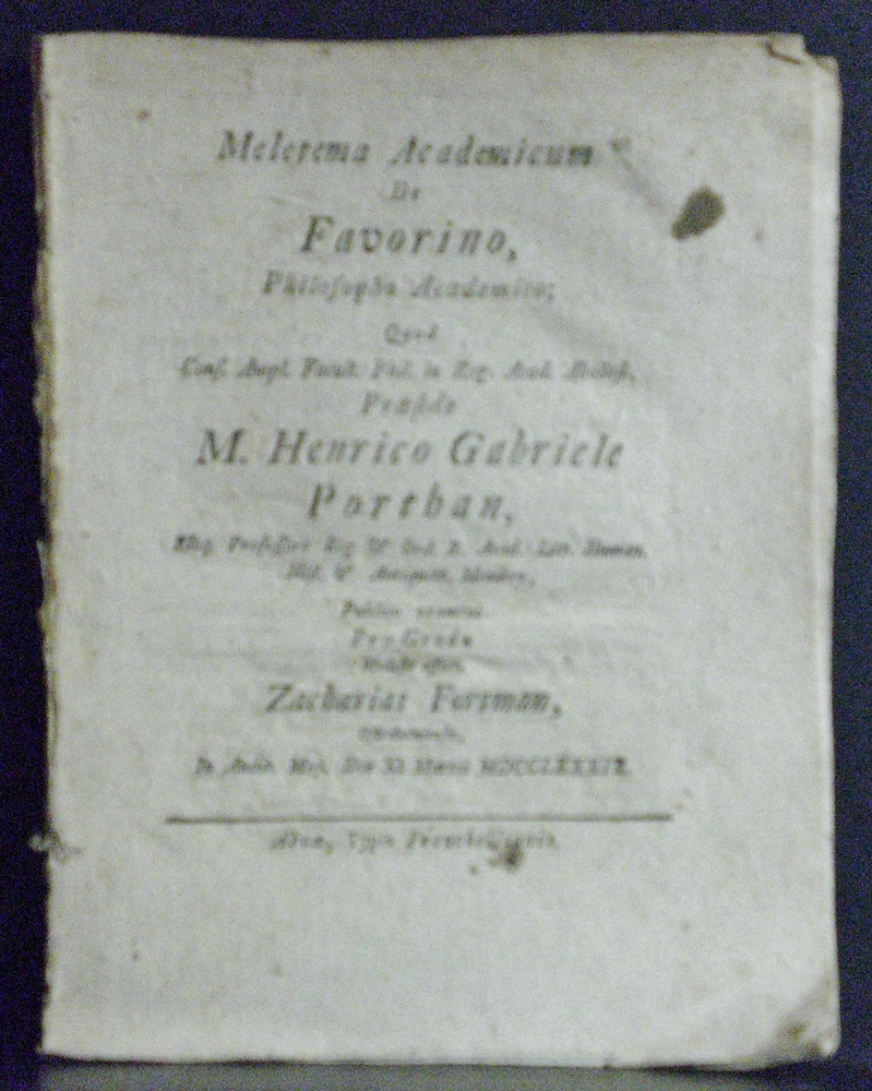 Porthan, Henric Gabriel: Meletema academicum de Favorino, philosopho academico. Resp. Zacharias Forsman - väitöskirjat
