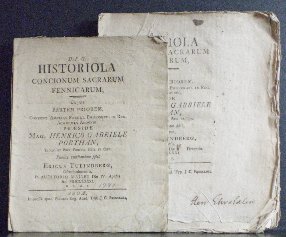 Porthan, Henric Gabriel: Historiola concionum sacrarum Fennicarum. Partem priorem. Partem posteriorem. Resp. Ericus Tulindberg - väitöskirjat