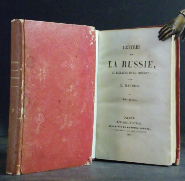 Marmier, Xavier: Lettres sur la Russie, la Finlande et la Pologne. I-II.
 - Venäjän historia ja maantiede