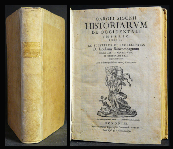 Sigonius, Carolus ( Sigonio, Carlo) (c. 1524-1584): Caroli Sigonii Historiarum De Occidentali Imperio Libri XX . Ad illustris et excellentis.......cum indice copiosissimo rerum, et verborum.  - Old and Rare