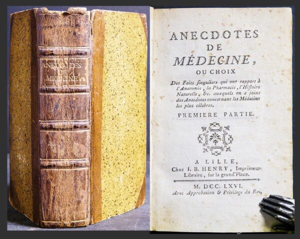 ANECDOTES DE MÉDECINE, OU CHOIX DES FAITS SINGULIERS