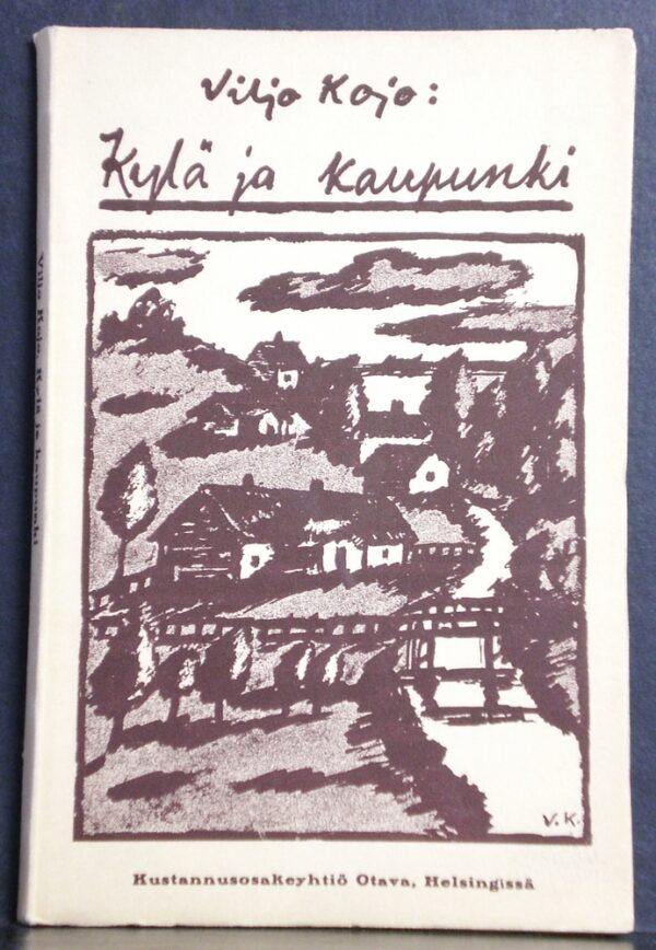 Viljo Kojo Kylä ja kaupunki (1916)