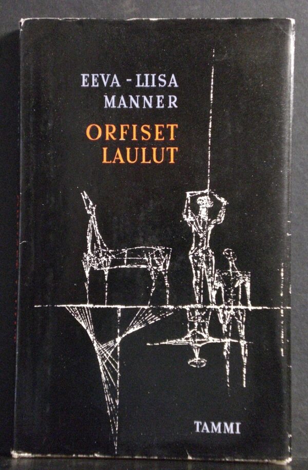 Eeva-Liisa Manner Orfiset laulut (1960)