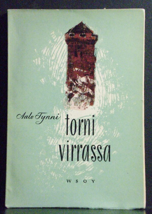 Aale Tynni Torni virrassa (1954)