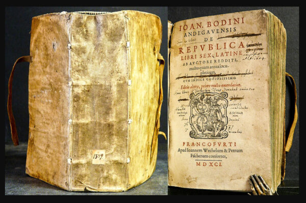 Bodin, Jean Angevin: De Republica libri sex ; Latine ab auctore redditi, multo quam antea locupletiores, cum indice copiosissimo (1591)