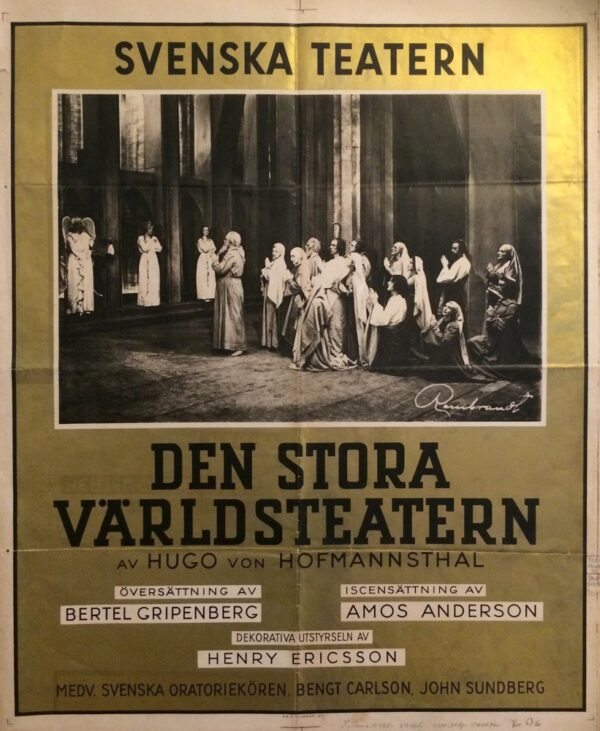 Svenska teatern: Den Stora Världsteatern av Hugo von Hofmannsthal. Översättning av Bertel Gripenberg, iscensättning av Amos Anderson, dekorativa utstyrelsen av Henry Ericsson | Original poster