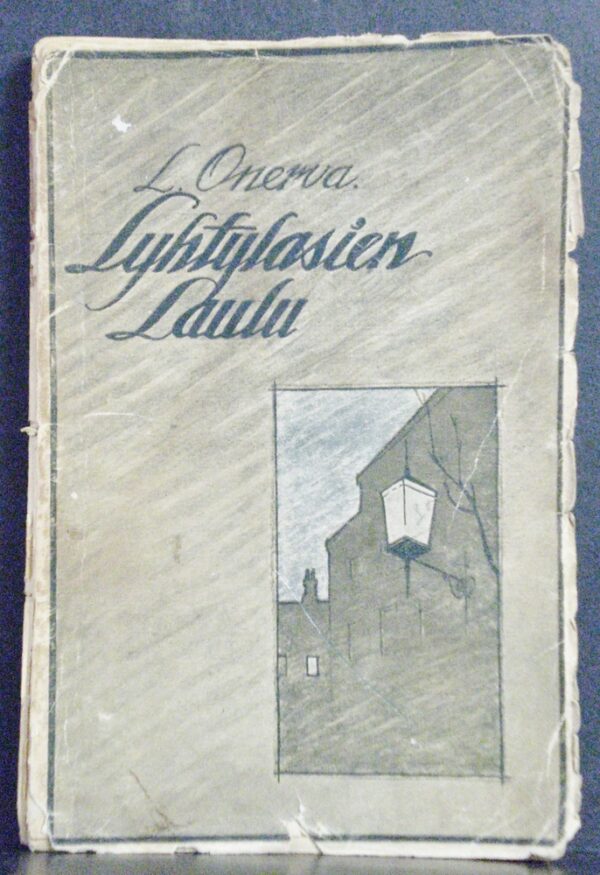 L. Onerva Lyhtylasien laulu ynnä muita runoja (1919)