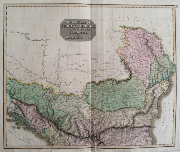 Thomson, John: North part of Turkey in Europe. Comprehending Ancient Illyricum, and Dacia, Moesia &c.