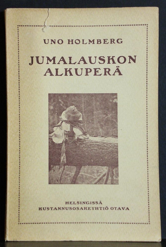 Holmberg, Uno: Jumalauskon alkuperä - kansatiede
