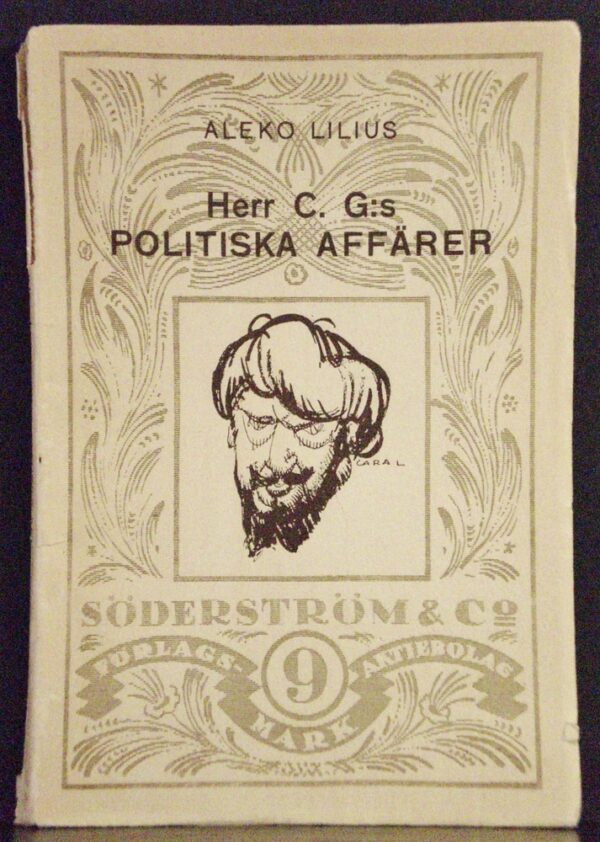 Aleko Lilius Herr C. G:s politiska affärer (1919)