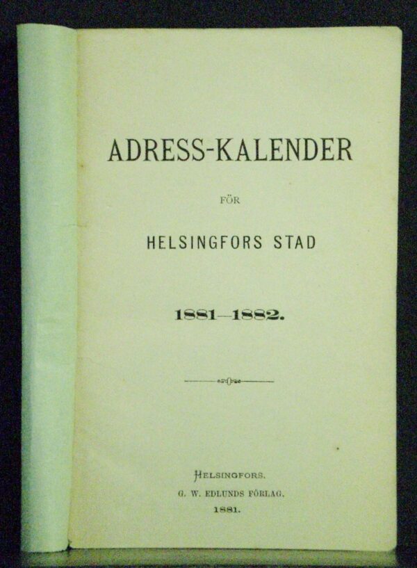 Adress-kalender för Helsingfors stad 1881-1882