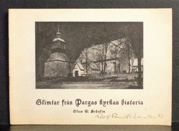 Schalin, Olav D.: Glimtar från Pargas kyrkas historia - *topografia - suomi