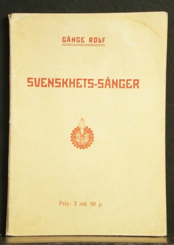 Rolf Gånge Svenskhets-sånger (1919)