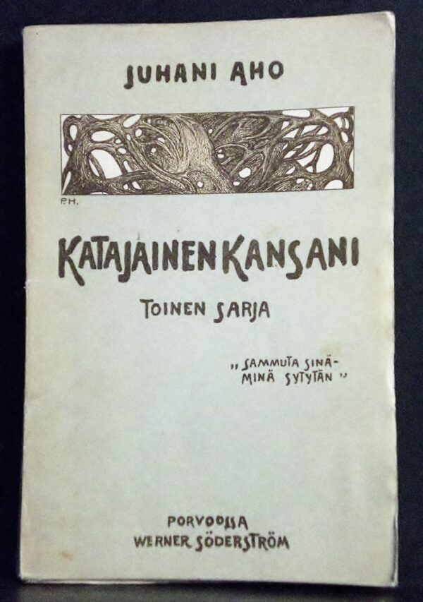 Juhani Aho Katajainen kansani. Toinen sarja (1900)