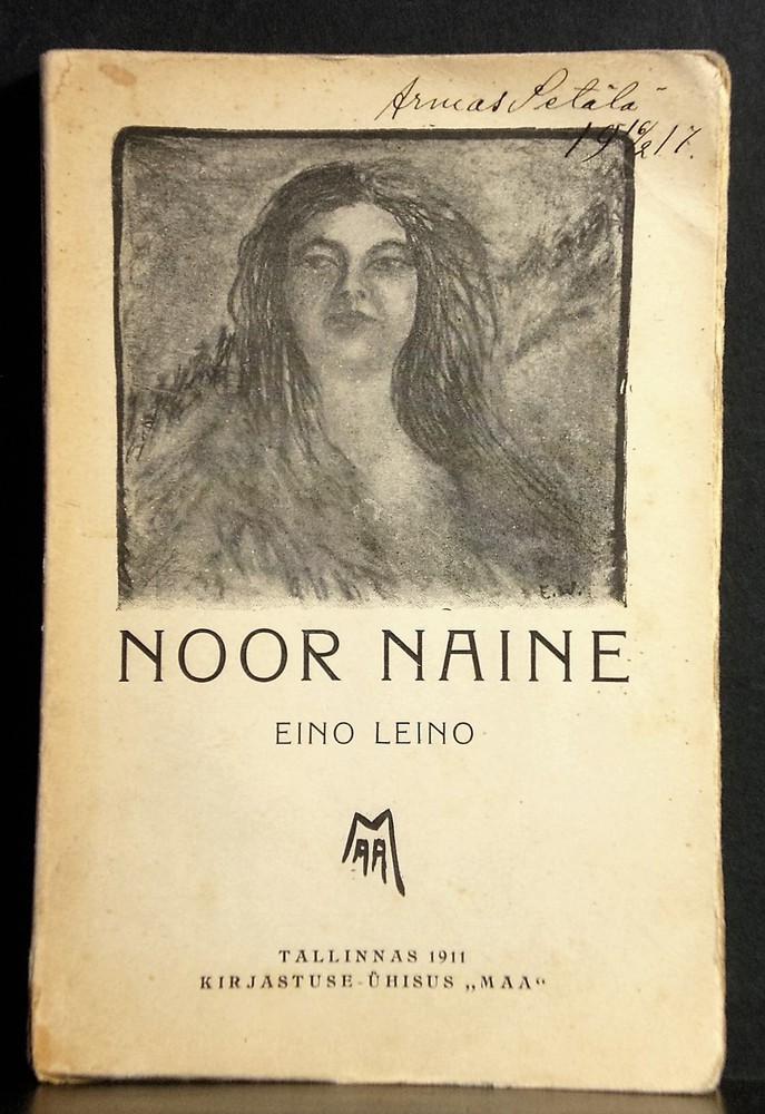 Eino Leino Noor naine. Neli jutustus (1911)