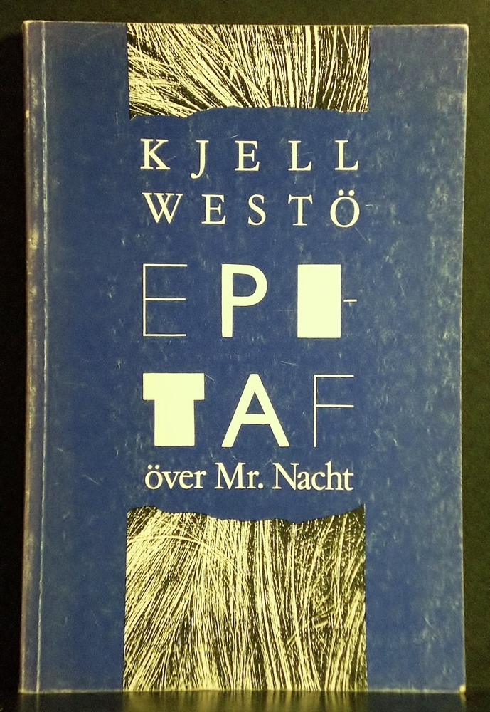 Kjell Westö Epitaf över Mr. Nacht (1988)