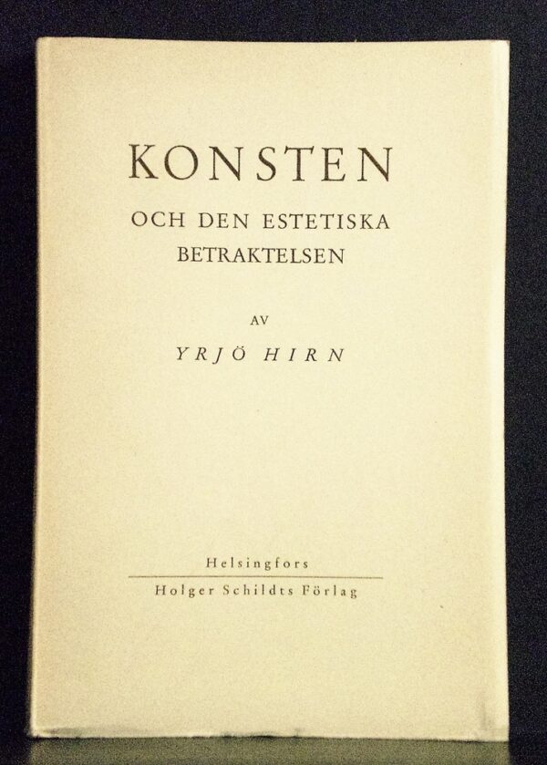 Hirn, Yrjö: Konsten och den estetiska betraktelsen