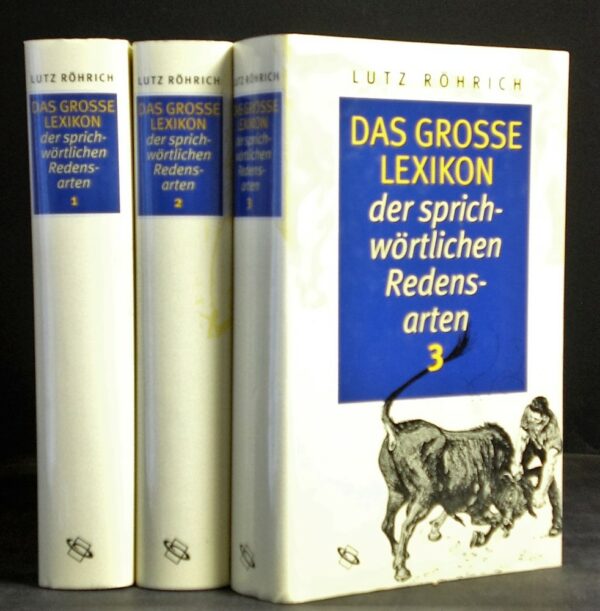 Röhrich, Lutz: Das Grosse Lexikon der sprichwörtlichen Redensarten. I-III - kansatiede
