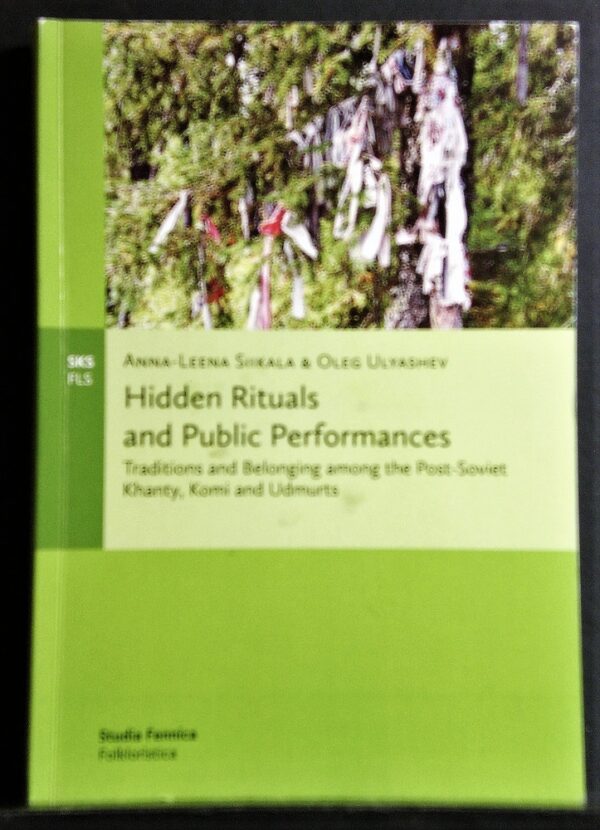 Anna-Leena Siikala Hidden Rituals and Public Performances