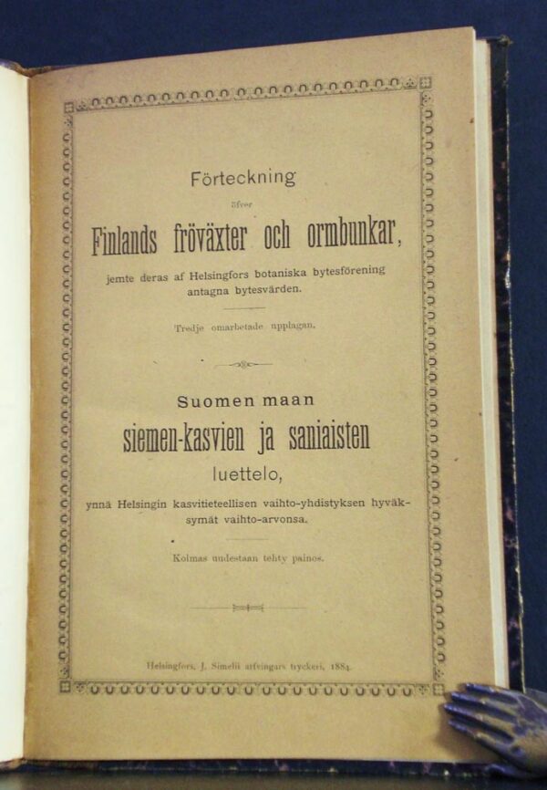 Förteckning öfver Finlands fröväxter och ormbunkar. Suomen maan siemen-kasvien ja saniaisten luettelo (1884)