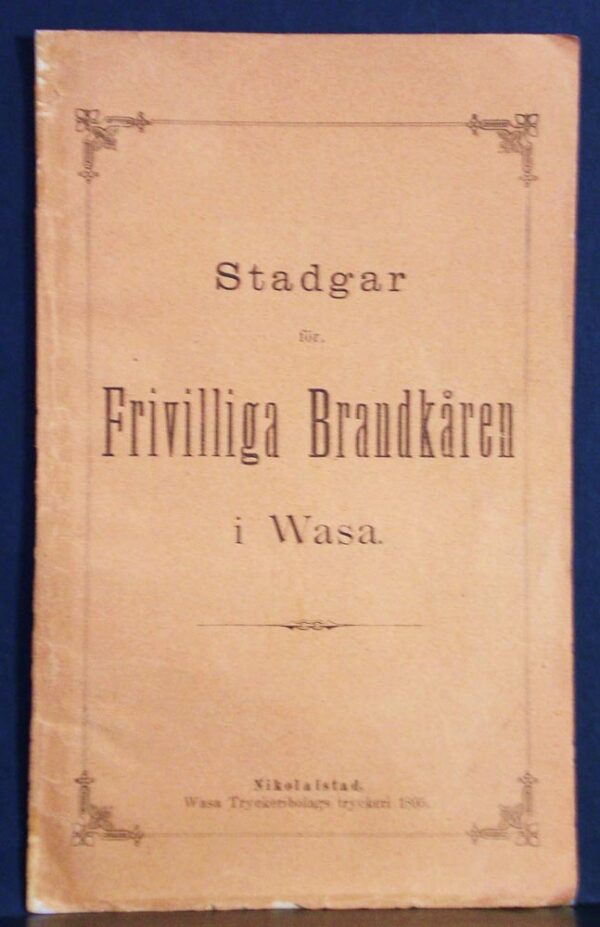 Stadgar för Frivilliga Brandkåren i Wasa