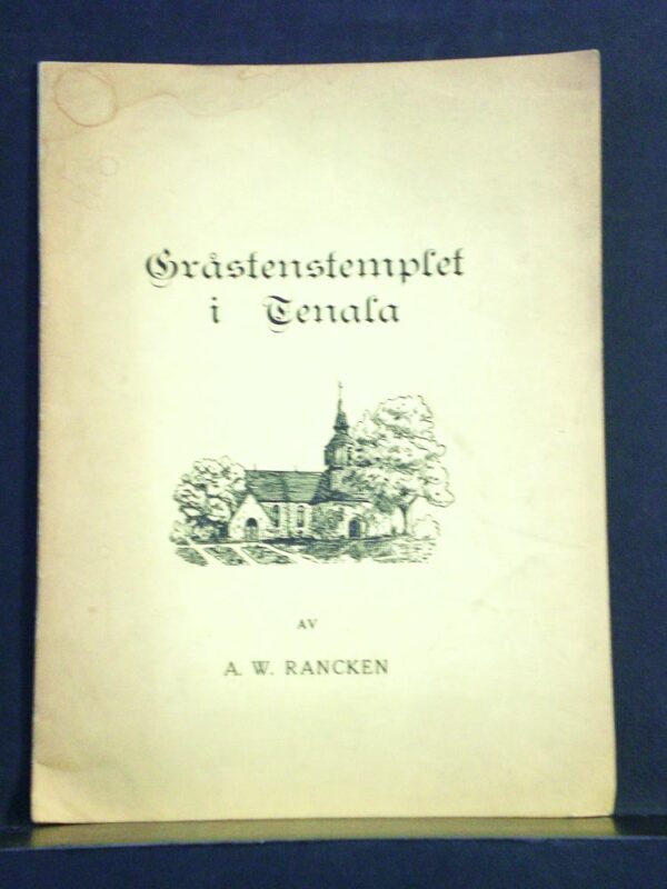 Rancken, A.W.: Gråstenstemplet i Tenala - *topografia - suomi