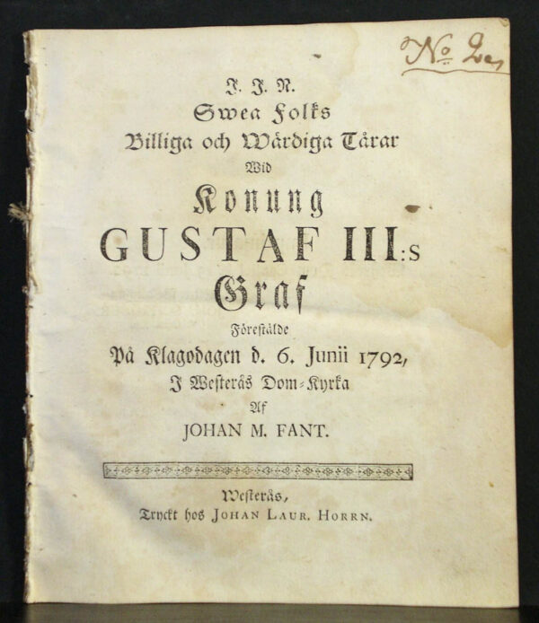 Swea folks billiga och wärdiga tårar vid konung Gustaf III:s graf förestälde på klagodagen d. 6 Junii 1792 i Westerås Domkyrka