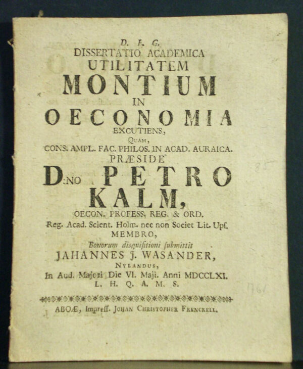 PEHR KALM Utilitatem montium in oeconomia excutiens (1761)