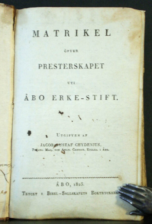 Matrikel öfver presteskapet uti Åbo Erke-stift. Utgifven af Jacob Gustaf Chydenius (1823)