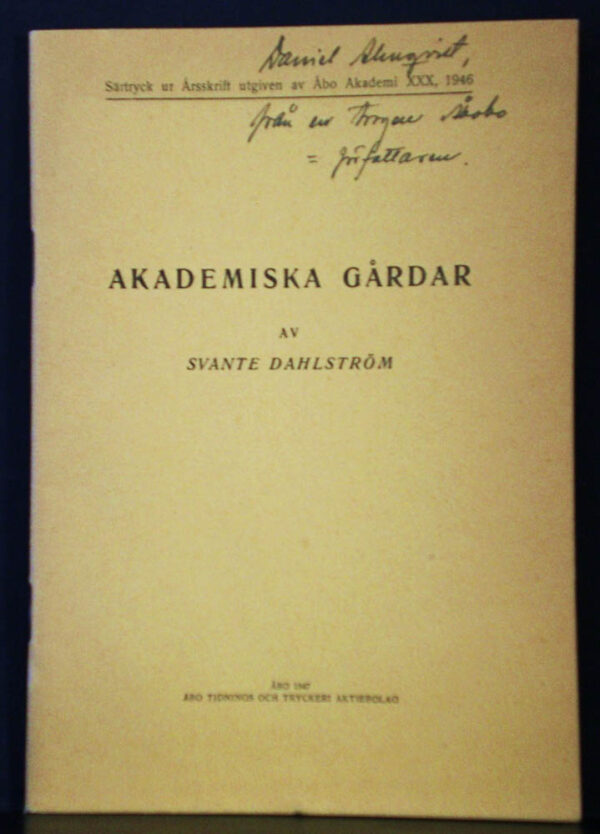 Dahlström, Svante: Akademiska gårdar - *topografia - suomi