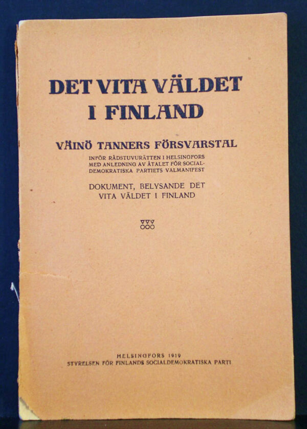 Väinö Tanner Det vita väldet i Finland (1919)