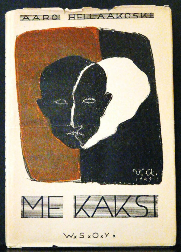 Aaro Hellaakoski Me kaksi. Runoelma (1945)