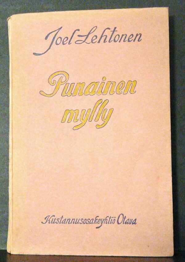 Joel Lehtonen Punainen mylly (1913)