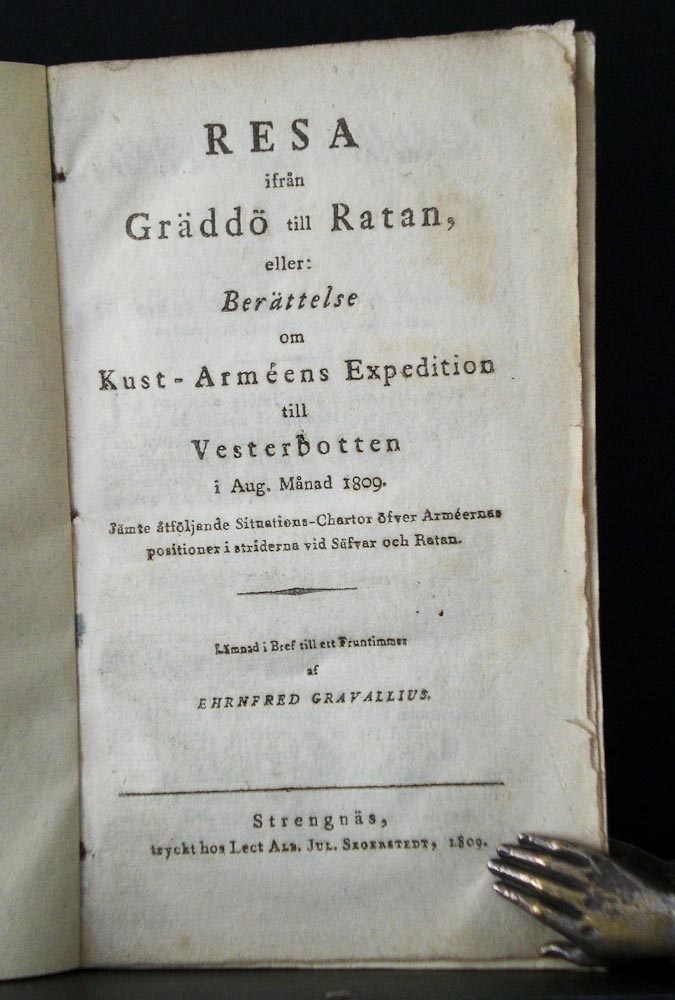 Resa ifrån Gräddö till Ratan eller: Berättelse om Kust-Arméens Expedition till Vesterbotten i Aug. Månad 1809