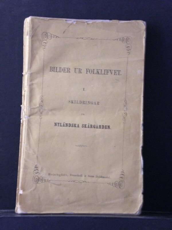 Otto Höijer Bilder ur folklifvet I. Skildringar ur Nyländska skärgården (1853)