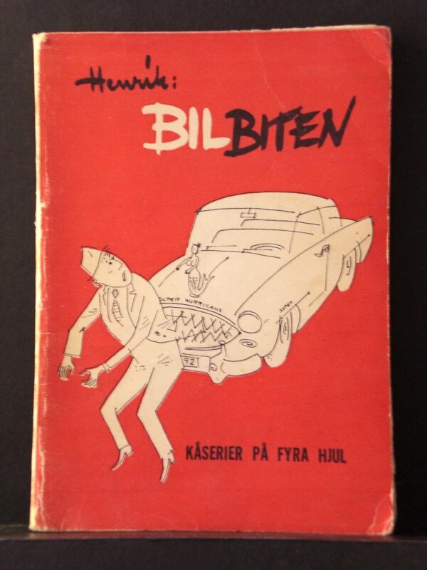 Henrik Tikkanen Bilbiten, kåserier på fyra hjul (1956)